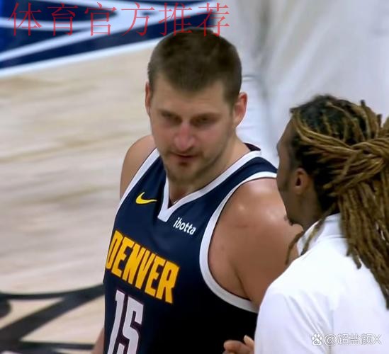 琼斯接球约基奇助攻三分命中,掘金加时赛开局打出7-0 琼斯接球约基奇助攻三分命中,掘金加时赛开局打出7-0